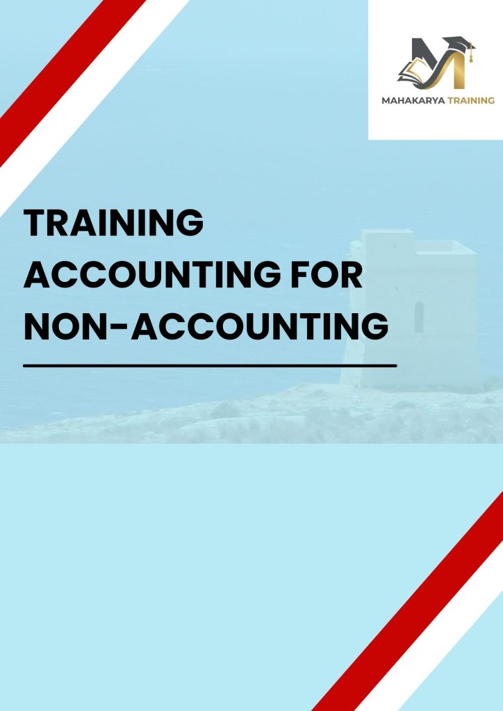 TRAINING ACCOUNTING FOR NON-ACCOUNTING pelatihan ACCOUNTING FOR NON-ACCOUNTING di jakarta