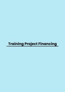 Training Project Financing