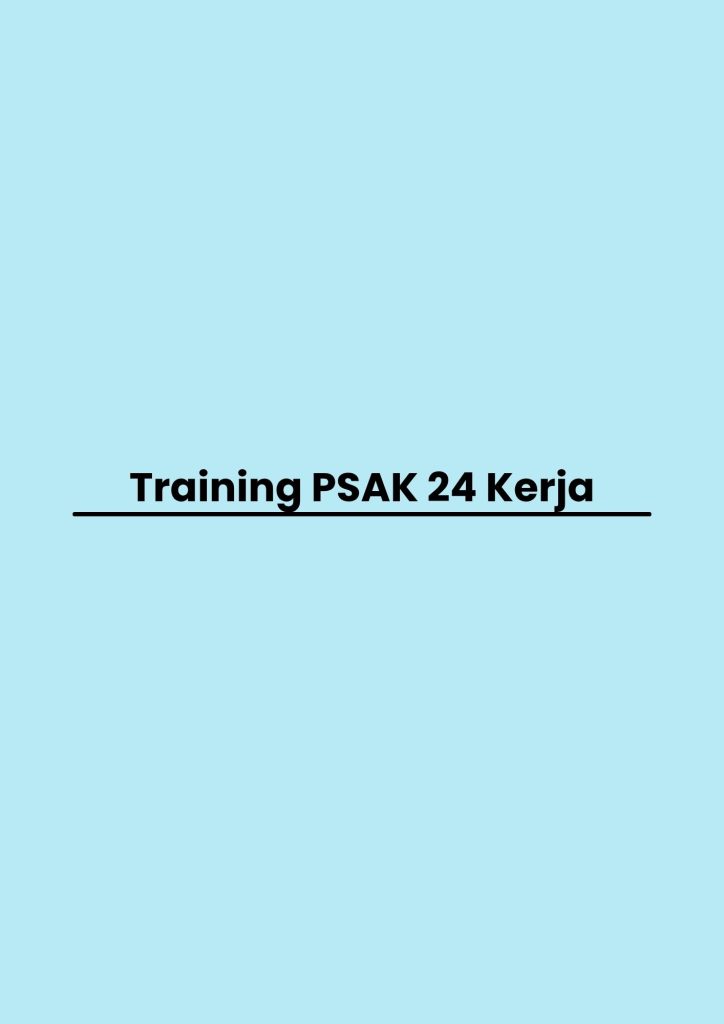 pelatihan PSAK 24 Kerja online