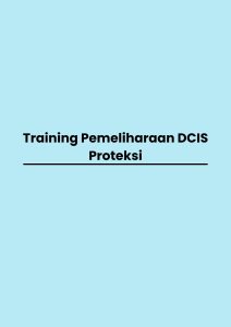 pelatihan Pemeliharaan DCIS Proteksi online