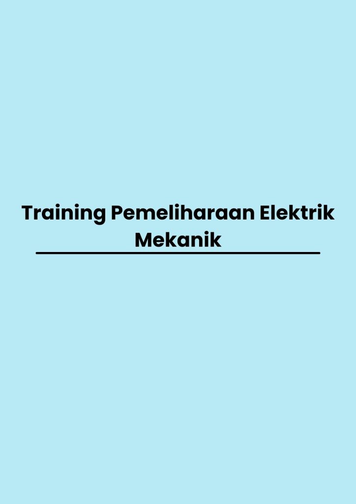 pelatihan Pemeliharaan Elektrik Mekanik online