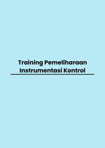 Training Pemeliharaan Instrumentasi Kontrol pelatihan Pemeliharaan Instrumentasi Kontrol online