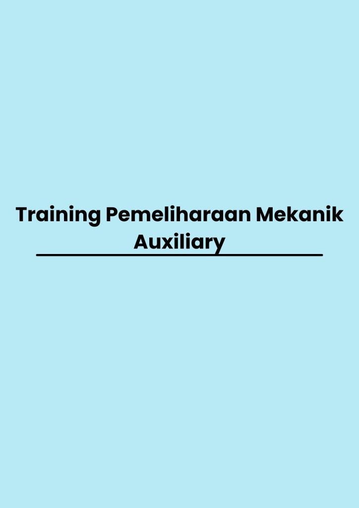 pelatihan Pemeliharaan Mekanik Auxiliary online