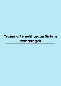 Training Pemeliharaan Sistem Pembangkit pelatihan Pemeliharaan Sistem Pembangkit online