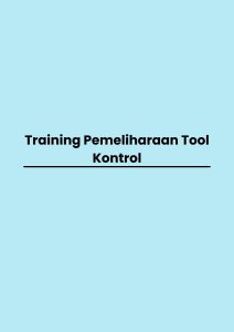Training Pemeliharaan Tool Kontrol pelatihan Pemeliharaan Tool Kontrol online