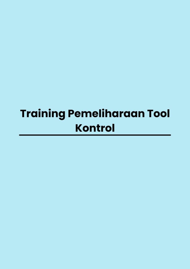 pelatihan Pemeliharaan Tool Kontrol online