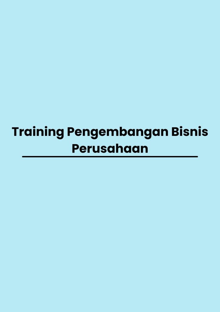 pelatihan Pengembangan Bisnis Perusahaan online