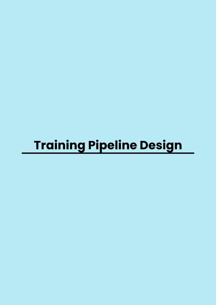 Training Pipeline Design pelatihan Pipeline Design online
