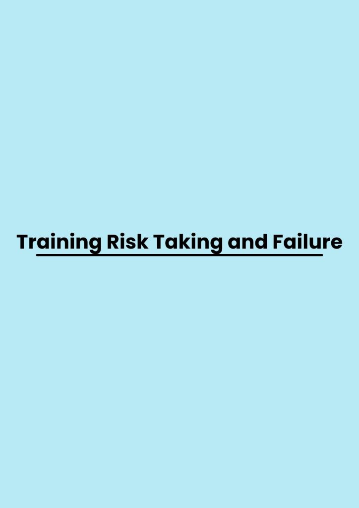 Training Risk Taking and Failure pelatihan Risk Taking and Failure online