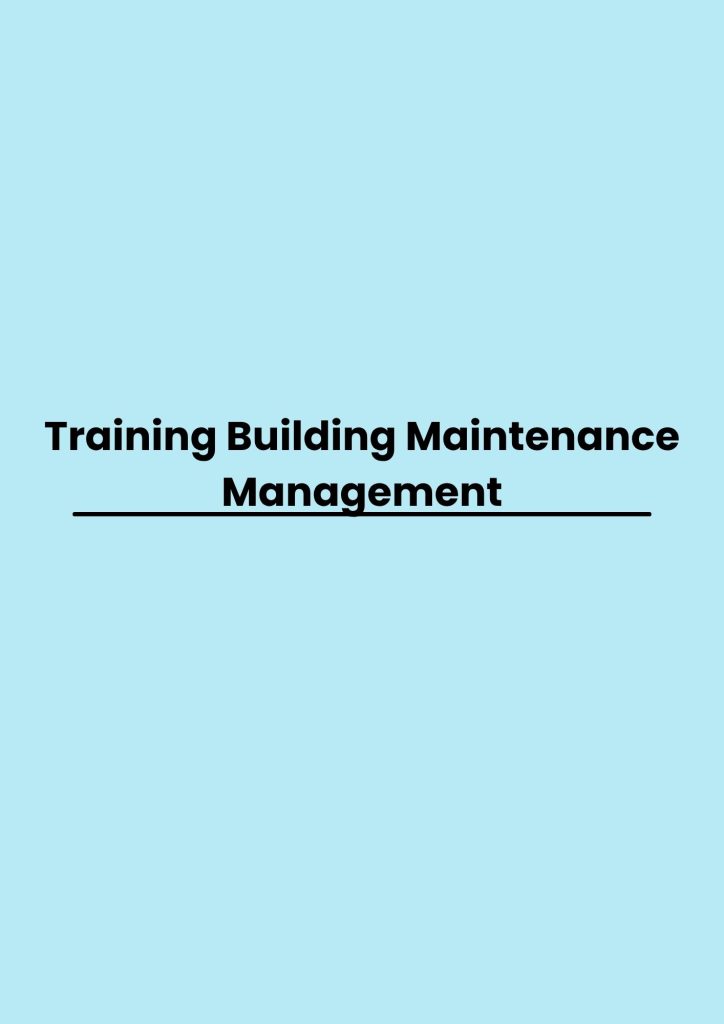 Training Building Maintenance Management pelatihan Building Maintenance Management online
