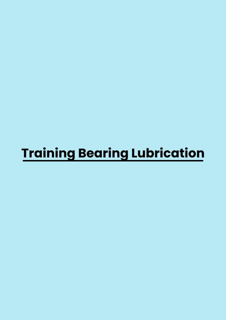 Training Bearing Lubrication pelatihan Bearing Lubrication online