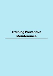Training Preventive Maintenance