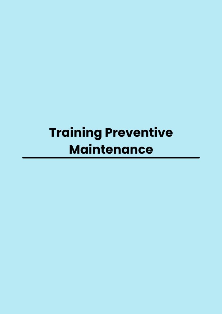 Training Preventive Maintenance pelatihan Preventive Maintenance online