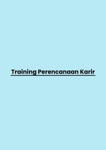 Training Perencanaan Karir pelatihan Perencanaan Karir online