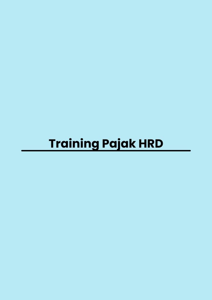 Training Pajak HRD pelatihan Pajak HRD online