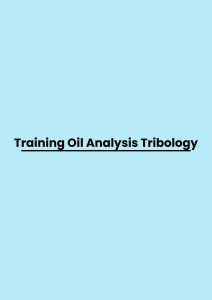 Training Oil Analysis Tribology